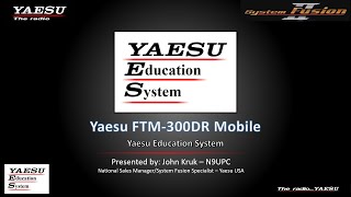 Yaesu FTM300D Overview and User training [upl. by Ahsaela759]