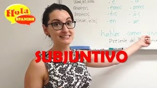 Presente del Subjuntivo EXPLAINED  HOLA SPANISH [upl. by Chiang]