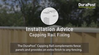 Installation Advice DuraPost® Capping Rail [upl. by Joceline62]