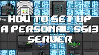 Space Station 13 Tutorial  How To Set Up A Personal Server UPDATE IN COMMENTS [upl. by Anomer]