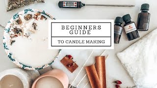 FULL amp easy beginners guide to Candle Making [upl. by Alexandrina]