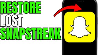 How To Restore Snapchat Streaks  Full Guide [upl. by Zephan581]