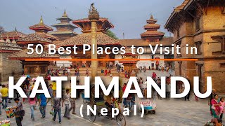 50 Places to Visit in Kathmandu Nepal  Travel Video  SKY Travel [upl. by Aneehsirk]