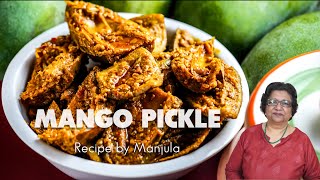 Mango Pickle Aam Ka Achar Recipe by Manjula [upl. by Caravette]