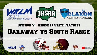 Garaway vs South Range  OHSAA State Playoff Football from WKLM 953 FM [upl. by Ecnarrot]