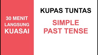 BELAJAR SIMPLE PAST TENSE  Bahasa Inggris [upl. by Kelby]