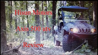 Hisun Axis 500 UTV Review [upl. by Reyna]