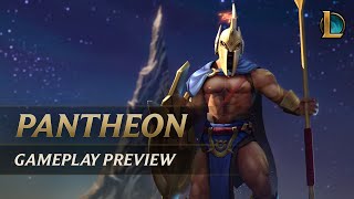 Pantheon Gameplay Preview  League of Legends [upl. by Anilef828]