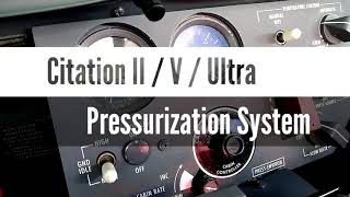 Citation II  V  Ultra  Pressurization System [upl. by Woodford677]