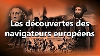 Les découvertes des navigateurs européens [upl. by Shotton591]