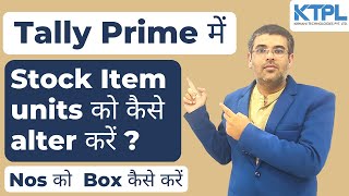 tallyprime Stock Items Units को Alter कैसे करें  How To Alter Stock Item Units In Tally Prime [upl. by Valenza]