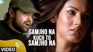 Samjho Na Kuch To Samjho Na Video Song Himesh Reshammiya Feat Sonal Chauhan  Aap Kaa Surroor [upl. by Adair650]