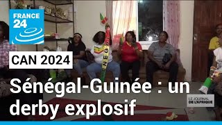 CAN 2024  SénégalGuinée un derby explosif • FRANCE 24 [upl. by Eannyl]