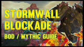 Stormwall Blockade Mythic Guide  FATBOSS [upl. by Aitret]