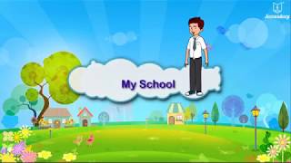 My School  English Poem for Kids  Grade 3  Periwinkle [upl. by Brien530]