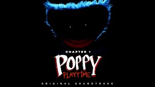 Poppy Playtime OST 11  Poppys Lullaby [upl. by Haibot332]