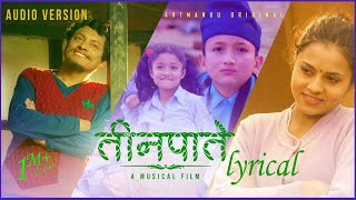 Teenpatey  Dekhera Timi Lai  Official Lyrical Video  Sujan Chapagain amp Bidhya Tiwari [upl. by Ellac]