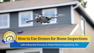 How to Use Drones for Home Inspections [upl. by Eceinehs]