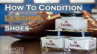 How To Condition Leather Shoes [upl. by Loredana]