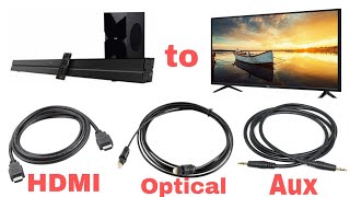 How to Connect Soundbar to Tv using HDMI Cable OPTICAL Cable and AUX Cable  Boat Aavante 1050 [upl. by Eiramacissej148]