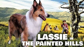 Lassie  The Painted Hills Western Family Movie English Full Length free full movies on youtube [upl. by Yllet]