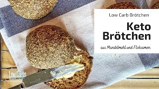 KetoBrötchen  Low Carb Brötchen aus Mandelmehl und Flohsamen [upl. by Korey221]