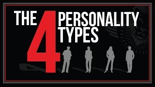 The Four Personality Types and How to Deal with Them [upl. by Afirahs639]