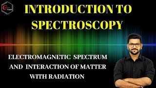 Spectroscopy amp Quantization of Energy  Spectrosopy 01 [upl. by Nowujalo]