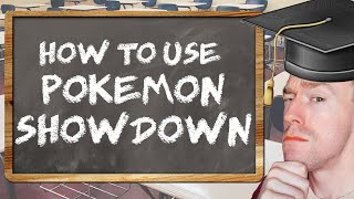 HOW TO GET STARTED ON POKEMON SHOWDOWN  Competitive Pokemon EXPLAINED [upl. by Trisa]