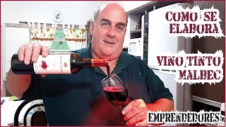 Como Elaboramos Vino Tinto Malbec Paso a Paso atención emprendedores [upl. by Shue]