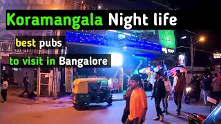 Weekend life at Koramangala  Night life  Bangalore [upl. by Derag615]