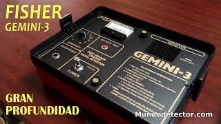 Detectores de metales de GRAN PROFUNDIDAD FISHER Gemini 3 [upl. by Dusza]