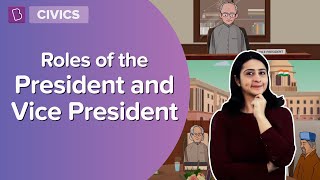 Roles Of The President And The Vice President  Class 8  Civics  Learn With BYJUS [upl. by Rese41]