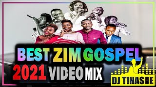 Best Of Zimbabwean Gospel 2021 Video Mix by Dj Tinashe  26042021 [upl. by Trebleht]