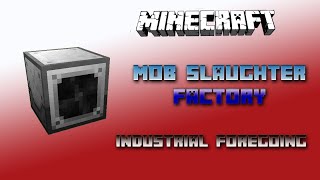 Mob Slaughter Factory 💎 Minecraft Industrial Foregoing Tutorial 💎 English [upl. by Lorn]