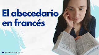 🇲🇫 CURSO DE FRANCÉS GRATIS  CLASE 2 ABECEDARIO EN FRANCÉS  EJEMPLOS Y PRONUNCIACIÓN [upl. by Colline]