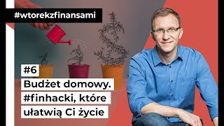 Budżet domowy finhacki które ułatwią Ci życie [upl. by Sivi404]