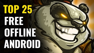 Top 25 FREE OFFLINE Android Games  No internet required [upl. by Mulford241]