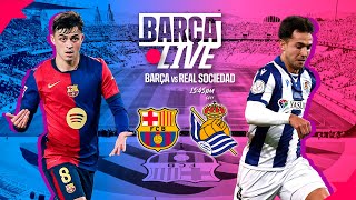 🔴 BARÇA LIVE  FC BARCELONA vs REAL SOCIEDAD  LA LIGA 2425 ⚽ [upl. by Lanctot]