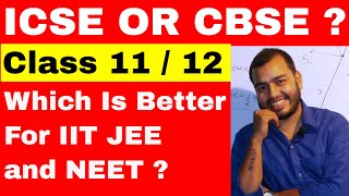 ICSE OR CBSE   Which Board Is Better ICSE OR CBSE  Which Board is better for IIT [upl. by Kemppe]