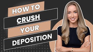 HOW TO CRUSH YOUR DEPOSITION Top Strategies to a Great Deposition for Your Civil Case [upl. by Lisandra610]