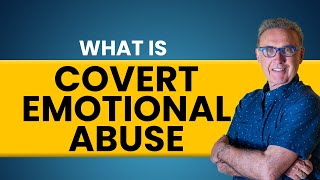 What is Covert Emotional Abuse  Dr David Hawkins [upl. by Aytnahs251]