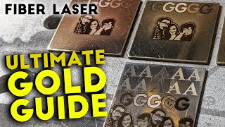 Ultimate GOLD Fiber Laser Engraving Guide  Fiber Marking and PHOTOS [upl. by Shewchuk]