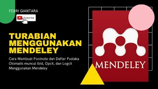 Footnote Ibid Opcit Logcit Menggunakan Mendeley  Turabian [upl. by Ardyaf]