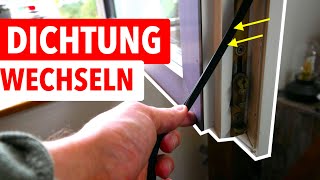 Fensterdichtung wechseln  Fenster zieht und ist undicht [upl. by Zippel]