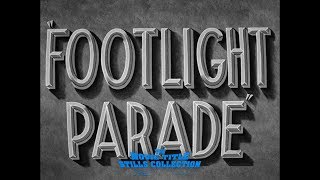 Footlight Parade 1933 title sequence [upl. by Averill]