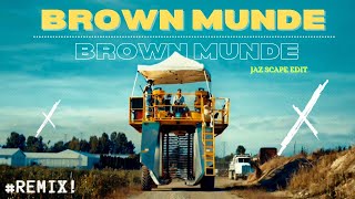 BROWN MUNDE JAZ Scape Edit  AP Dhillon  Moombahton  Party Mashup [upl. by Yttam]