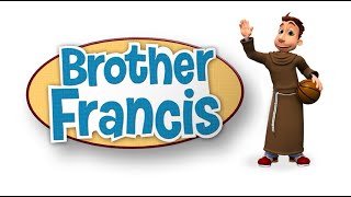 Brother Francis Series [upl. by Keeton570]