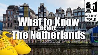 Visit The Netherlands  What to Know Before You Visit The Netherlands [upl. by Lyckman702]