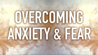 Guided Mindfulness Meditation on Overcoming Anxiety and Fear [upl. by Gere]